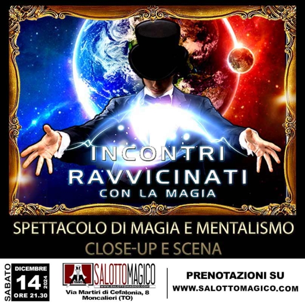 Incontri Ravvicinati con la Magia